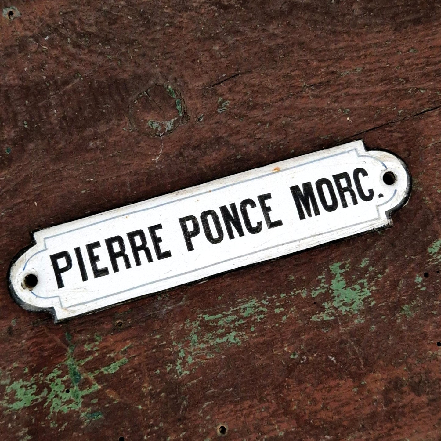 Plaque émaillée ancienne « Pierre Ponce Morc. » - vers 1900