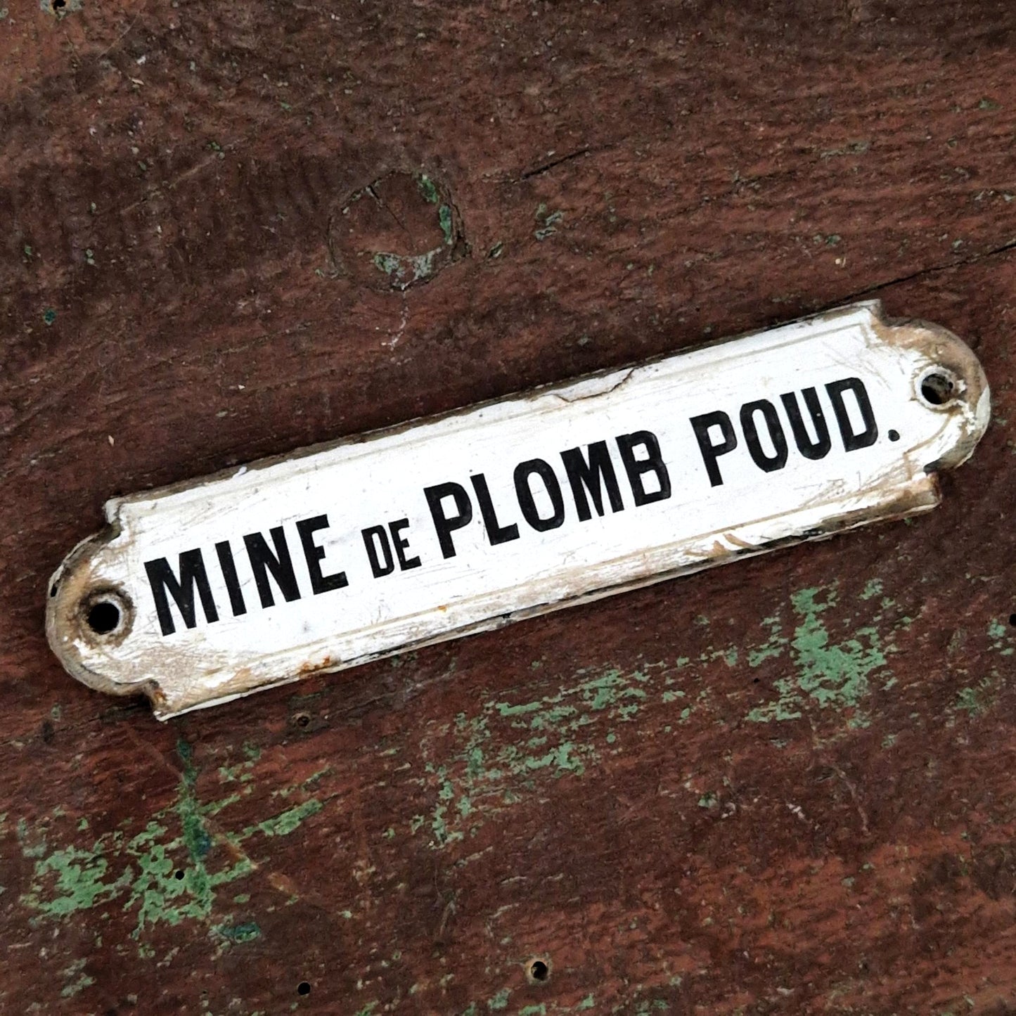 Plaque émaillée ancienne « Mine de Plomb Poud. » - vers 1900