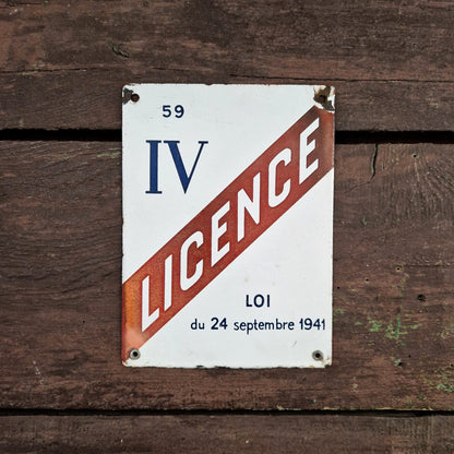 Old enamel sign LICENCE IV - 1941