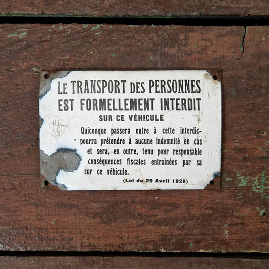 Plaque émaillée « Transport des personnes est interdit... »