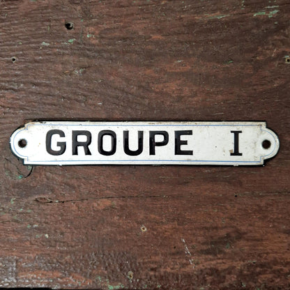 Antique enamel sign "Group 1"