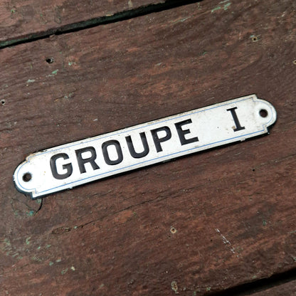 Antique enamel sign "Group 1"