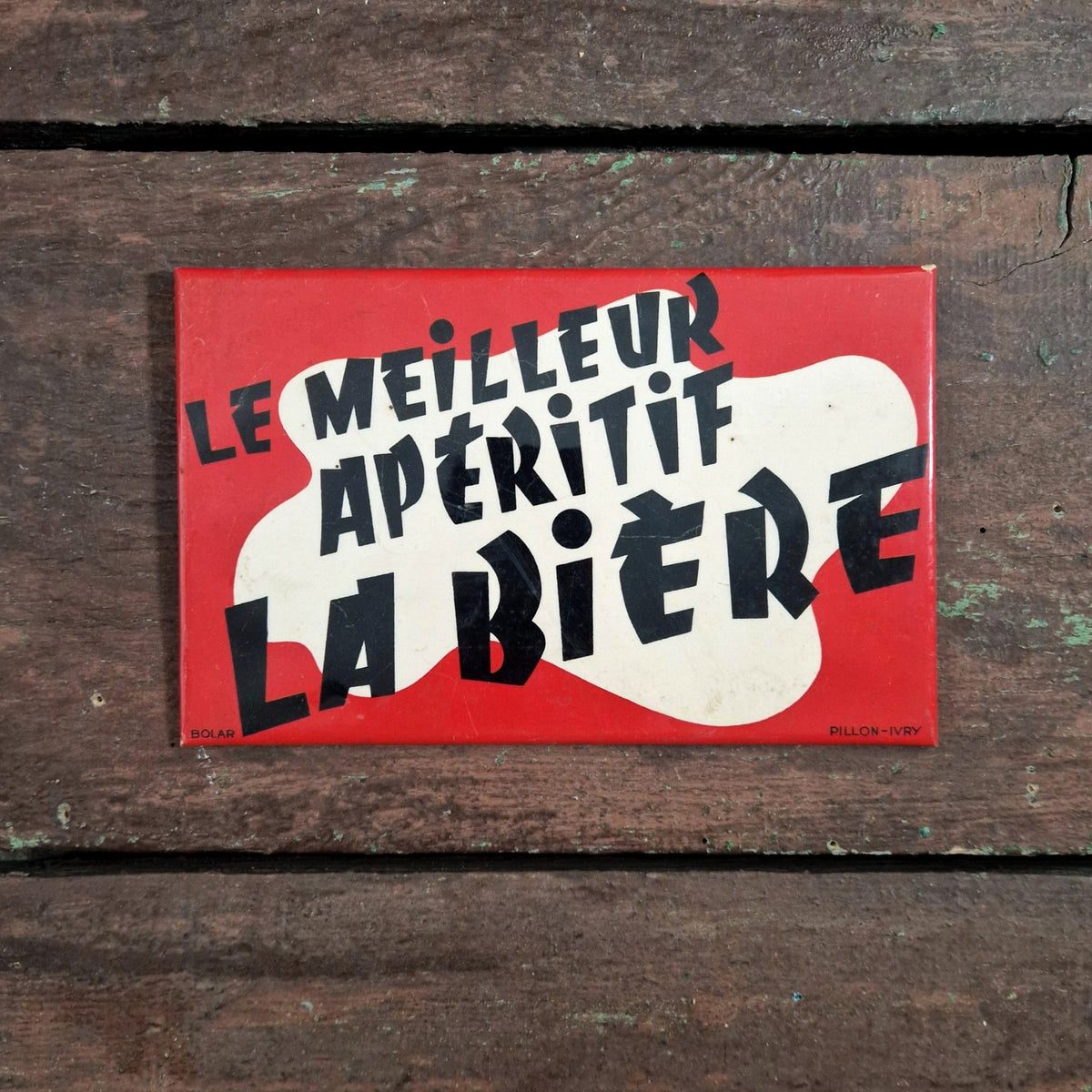 Glacoïde publicitaire ancien « Le meilleur apéritif - La Bière »