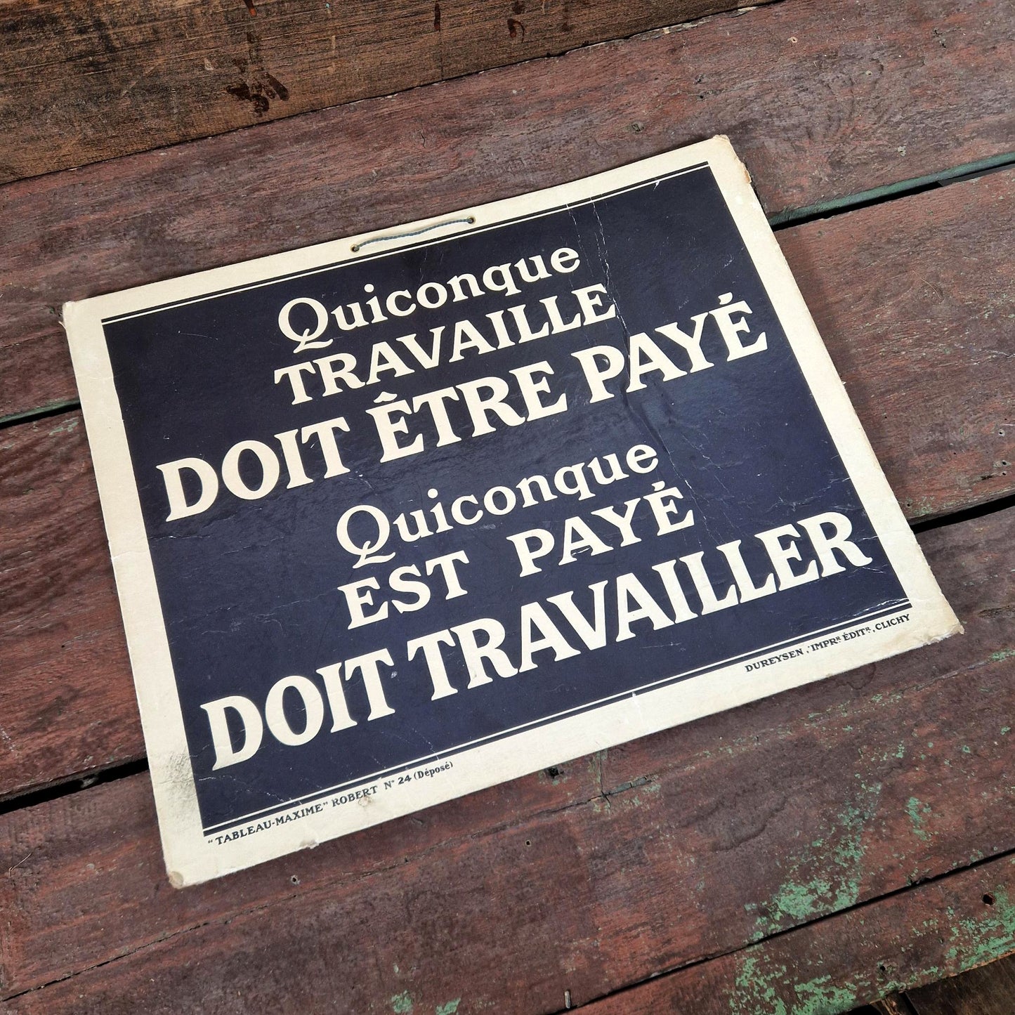 Tableau-Maxime ancien « Quiconque travaille doit être payé »