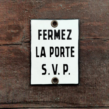 Enamel sign "Please close the door"