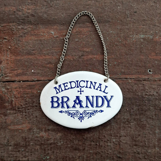 Enamel sign "MEDICINAL BRANDY"