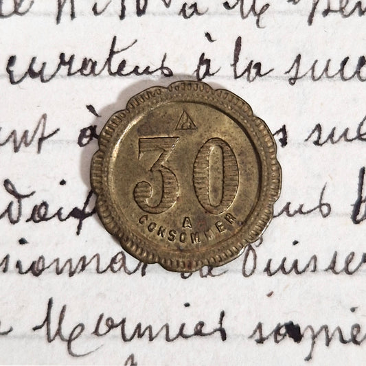 Ancien jeton de consommation « 30 - à Consommer »