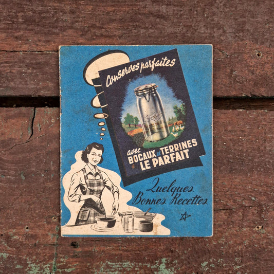 Dépliant publicitaire ancien « Bocaux Le Parfait »