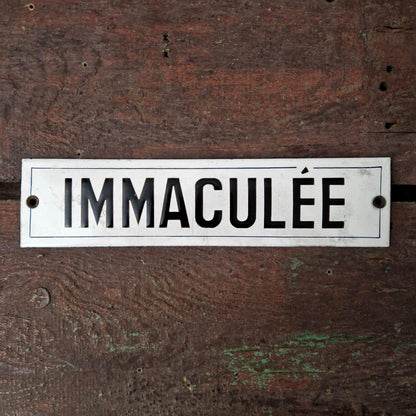 Plaque émaillée « Immaculée » - signalétique ancienne