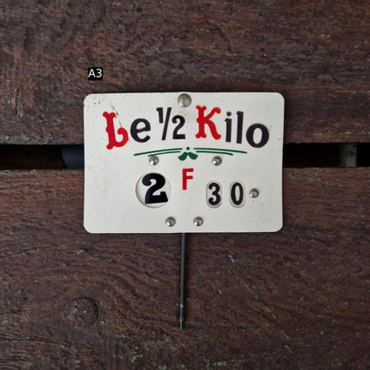 Plaque de prix ancienne  « Le Kilo ou Le 1/2 Kilo »