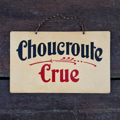 Ancienne pancarte de charcuterie, « Choucroute Crue »