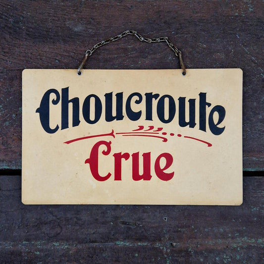 Ancienne pancarte de charcuterie, « Choucroute Crue »