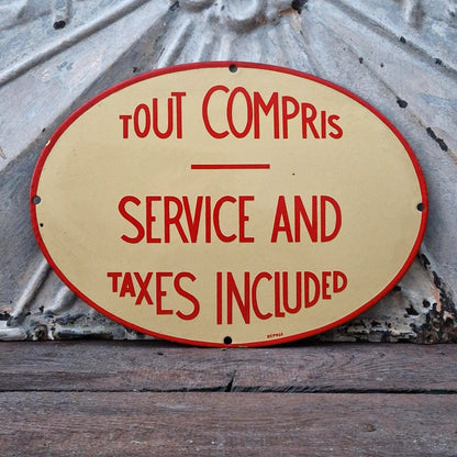 Enamel sign "All Inclusive - Service and Taxes Included"