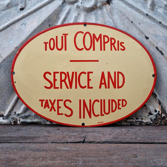 Plaque émaillée « Tout Compris - Service and Taxes Included »
