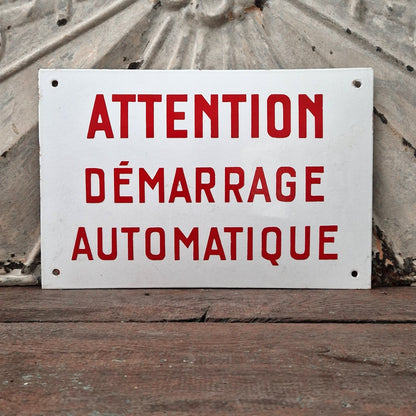 Enamelled sign "Warning automatic start"