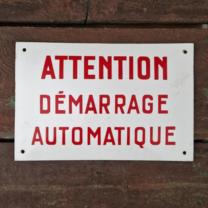 Enamelled sign "Warning automatic start"