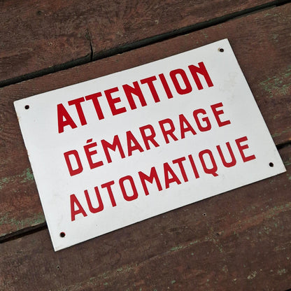 Enamelled sign "Warning automatic start"