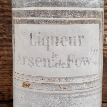 Flacon d’apothicaire « Liqueur d’Arsenic de Fowler » - Ca 1880