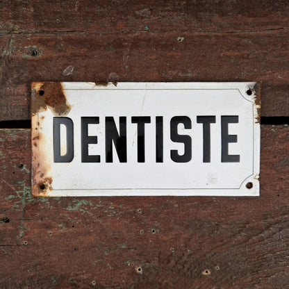 Ancienne plaque émaillée « Dentiste »