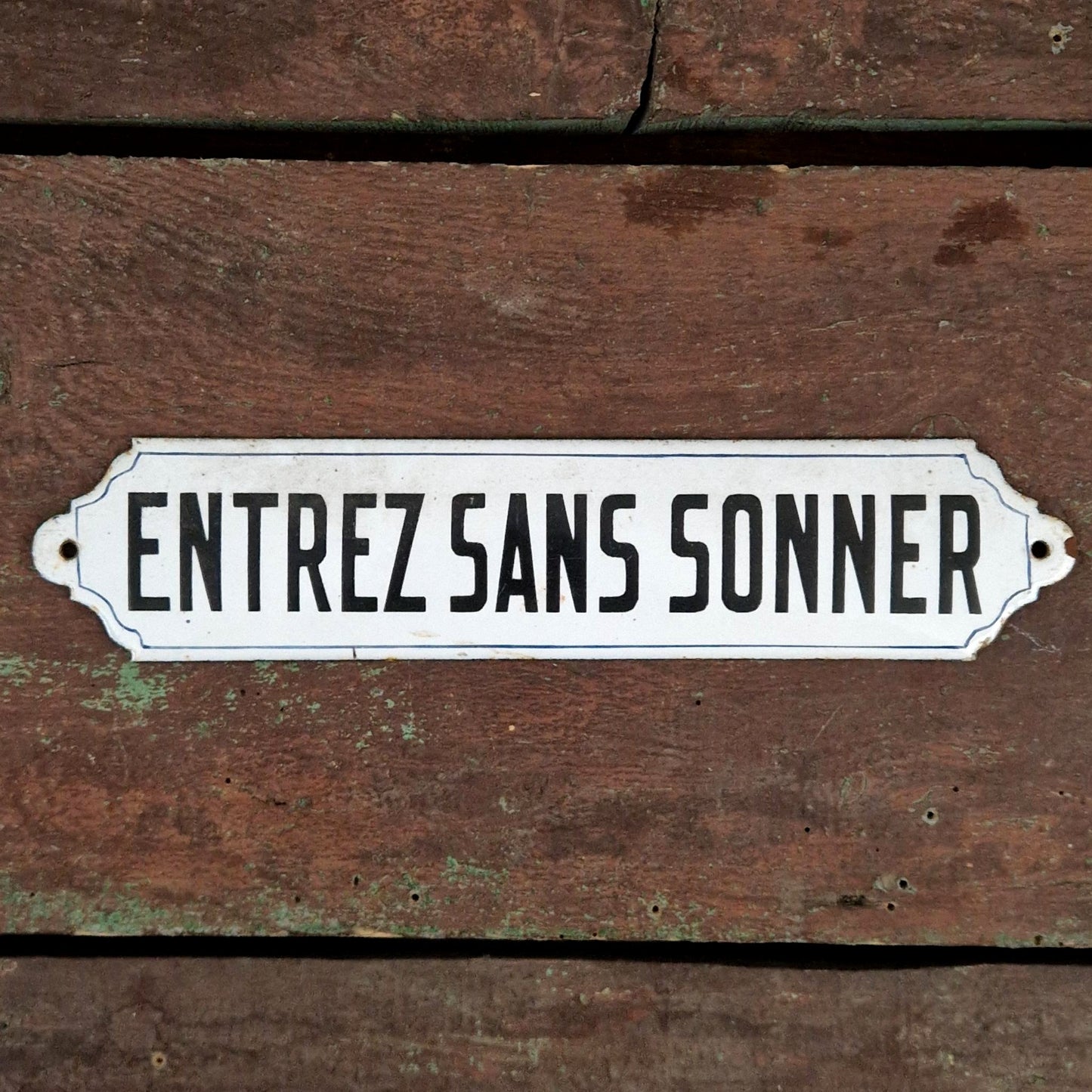 Plaque émaillée ancienne « Entrez sans sonner »