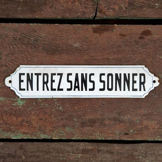 Vintage enamel sign "Entrez sans sonner"