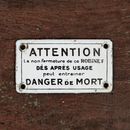 Plaque émaillée « Attention la non fermeture de ce robinet... »