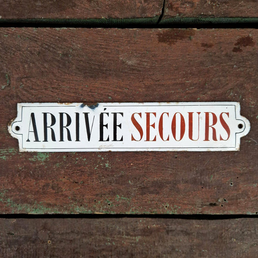 Old Enamel Sign "First Aid Arrived"