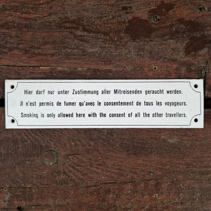 Plaque émaillée originale « Consentement des voyageurs »