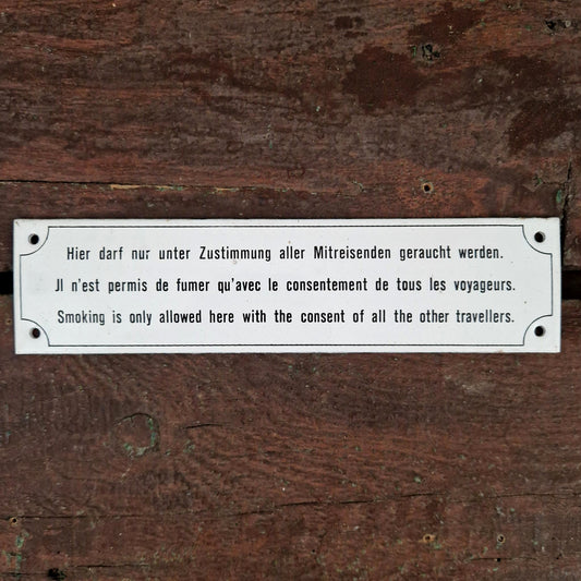 Original enamel sign "Consent of travelers"