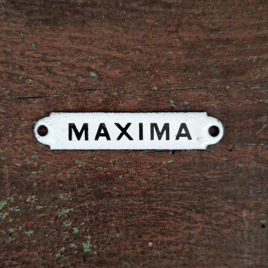 Old enamelled sign "MAXIMA"