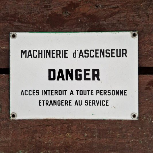 Old enameled sign "DANGER - No entry..."