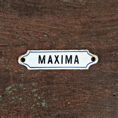 Ancienne plaque émaillée « MAXIMA »