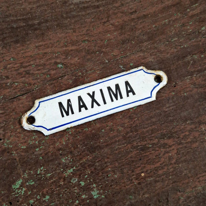 Ancienne plaque émaillée « MAXIMA »