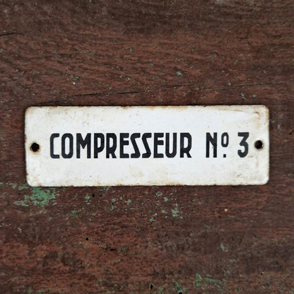 Ancienne plaque émaillée « Compresseur N° 3 »