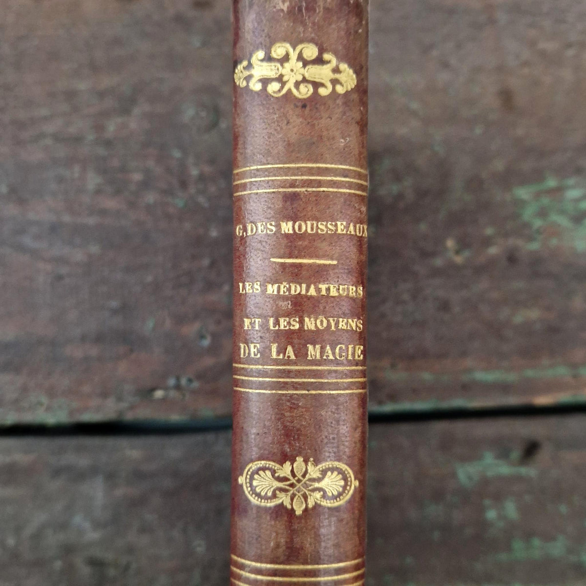 Antique book "Mediators and the Means of Magic" - 1863
