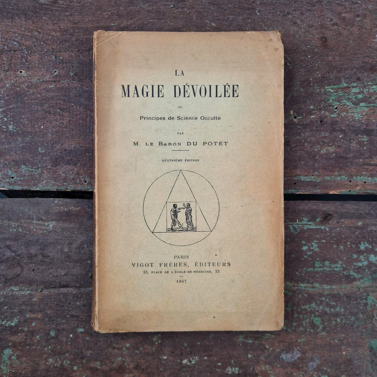 Ancien livre ésotérique « La Magie dévoilée » - 1907