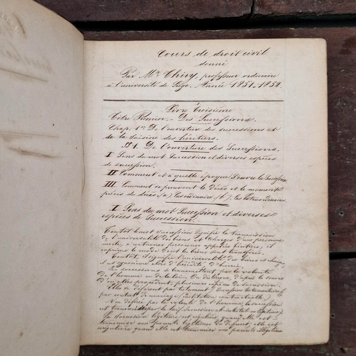 Cours de droit civil manuscrit - 1851 / 1852 - 620 pages