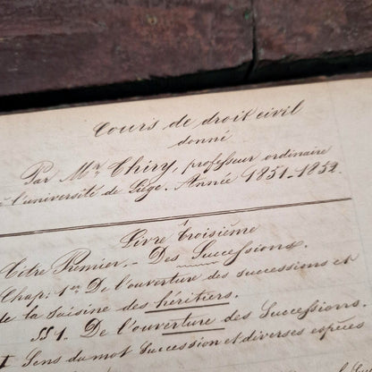 Cours de droit civil manuscrit - 1851 / 1852 - 620 pages