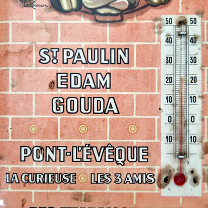 ancien thermometre publicitaire fromage la curieuse