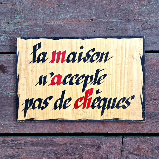 pancarte ancienne la maison n accepte pas de cheques
