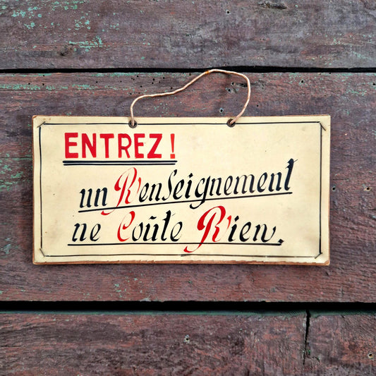 pancarte entrez renseignement ancien