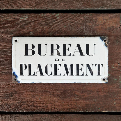 Plaque émaillée « Bureau de placement »