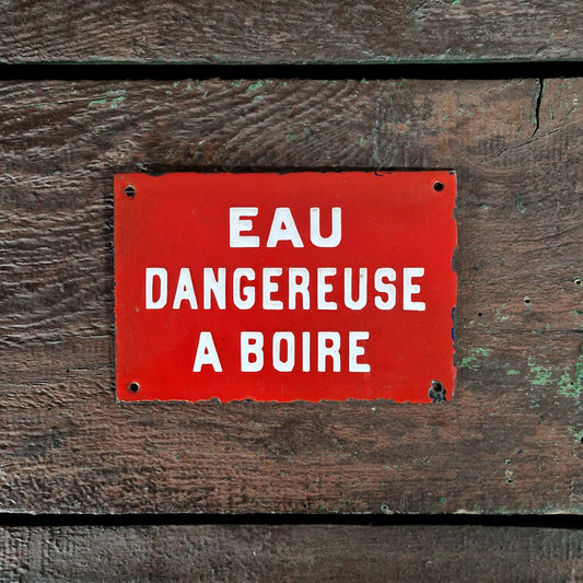 Plaque émaillée rouge « Eau dangereuse à boire »